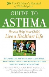 The Children's Hospital of Philadelphia Guide to Asthma