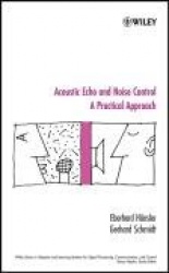 Acoustic Echo and Noise Control - A Practical Approach
