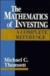 The Mathematics of Investing