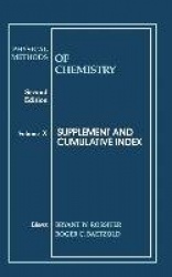 Physical Methods of Chemistry, Supplement and Cumulative Index