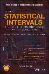 Statistical Intervals - A Guide for Practitioners and Researchers