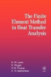 The Finite Element Method in Heat Transfer Analysis