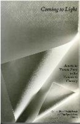 Coming to Light - American Women Poets in the Twentieth Century