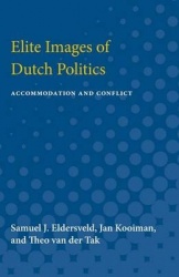 Elite Images of Dutch Politics - Accommodation and Conflict