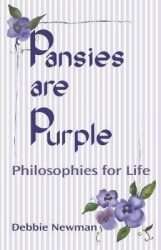 Pansies are Purple - Philosophies for Life