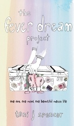 The Fever Dream Project