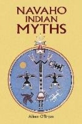Navaho Indian Myths