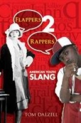 Flappers 2 Rappers - American Youth Slang