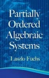 Partially Ordered Algebraic Systems