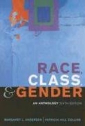 Race, Class, and Gender : An Anthology
