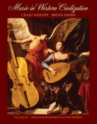 Music in Western Civilization, Volume II: The Enlightenment to the Present