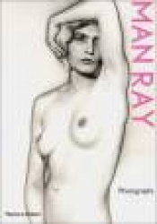 Man Ray - Photographs