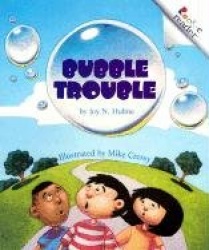 Bubble Trouble (a Rookie Reader)