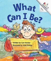 What Can I Be?