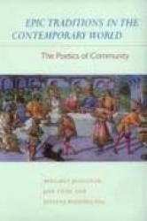 Epic Traditions in the Contemporary World - The Poetics of Community