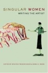 Singular Women - Writing the Artist
