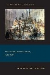 The Modern World-System IV - Centrist Liberalism Triumphant, 1789-1914