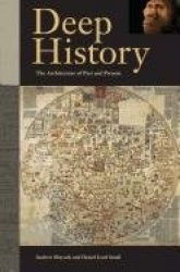 Deep History - The Architecture of Past and Present