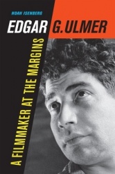 Edgar G. Ulmer - A Filmmaker at the Margins