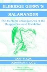 Elbridge Gerry's Salamander: The Electoral Consequences of the Reapportionment Revolution