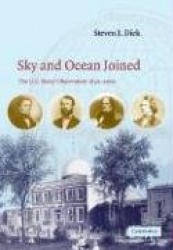 Sky and Ocean Joined: The US Naval Observatory 1830–2000