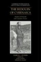 The Bedouin of Cyrenaica - Studies in Personal and Corporate Power