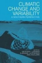 Climatic Change and Variability: A Southern Perspective