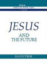 Jesus and the Future