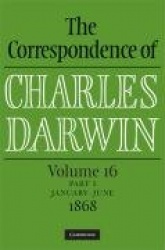 The Correspondence of Charles Darwin Parts 1 and 2 Hardback: Volume 16, 1868: Parts 1 and 2