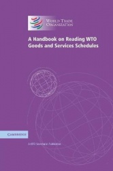 A Handbook on Reading WTO Goods and Services Schedules