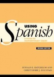 Using Spanish: A Guide to Contemporary Usage