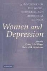 Women and Depression: A Handbook for the Social, Behavioral, and Biomedical Sciences