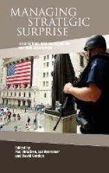 Managing Strategic Surprise: Lessons from Risk Management and Risk Assessment