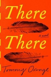 There There - A novel