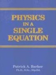 Physics in a Single Equation