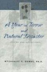 A Year of Terror and Natural Disaster: Poetry and Reflections