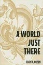 A World Just There