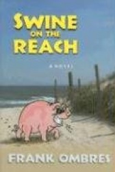 Swine on the Reach