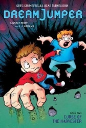 Curse of the Harvester: A Graphic Novel (Dream Jumper #2): Volume 2