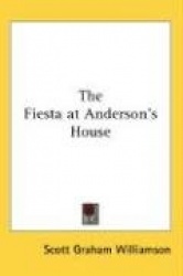 The Fiesta at Anderson's House