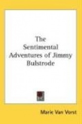 The Sentimental Adventures of Jimmy Bulstrode