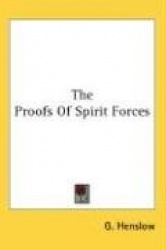 The Proofs of Spirit Forces