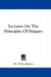 Lectures on the Principles of Surgery
