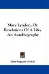 Mary Lyndon; Or Revelations of a Life: An Autobiography