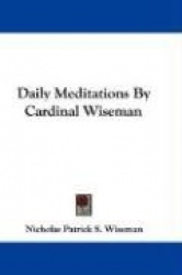 Daily Meditations by Cardinal Wiseman