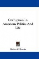 Corruption in American Politics and Life