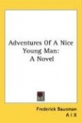 Adventures of a Nice Young Man