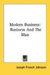 Modern Business: Business and the Man