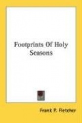 Footprints of Holy Seasons