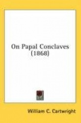 On Papal Conclaves (1868)